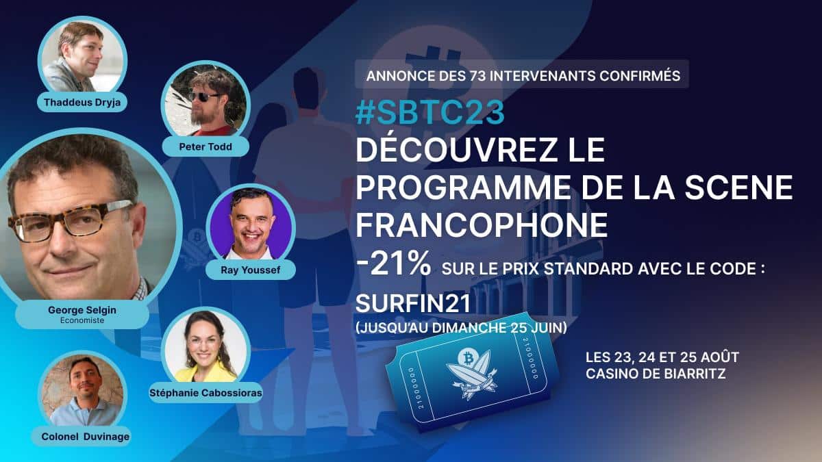 Surfin'Bitcoin 2023: Discover the full program of the French-speaking scene and the 43 new speakers