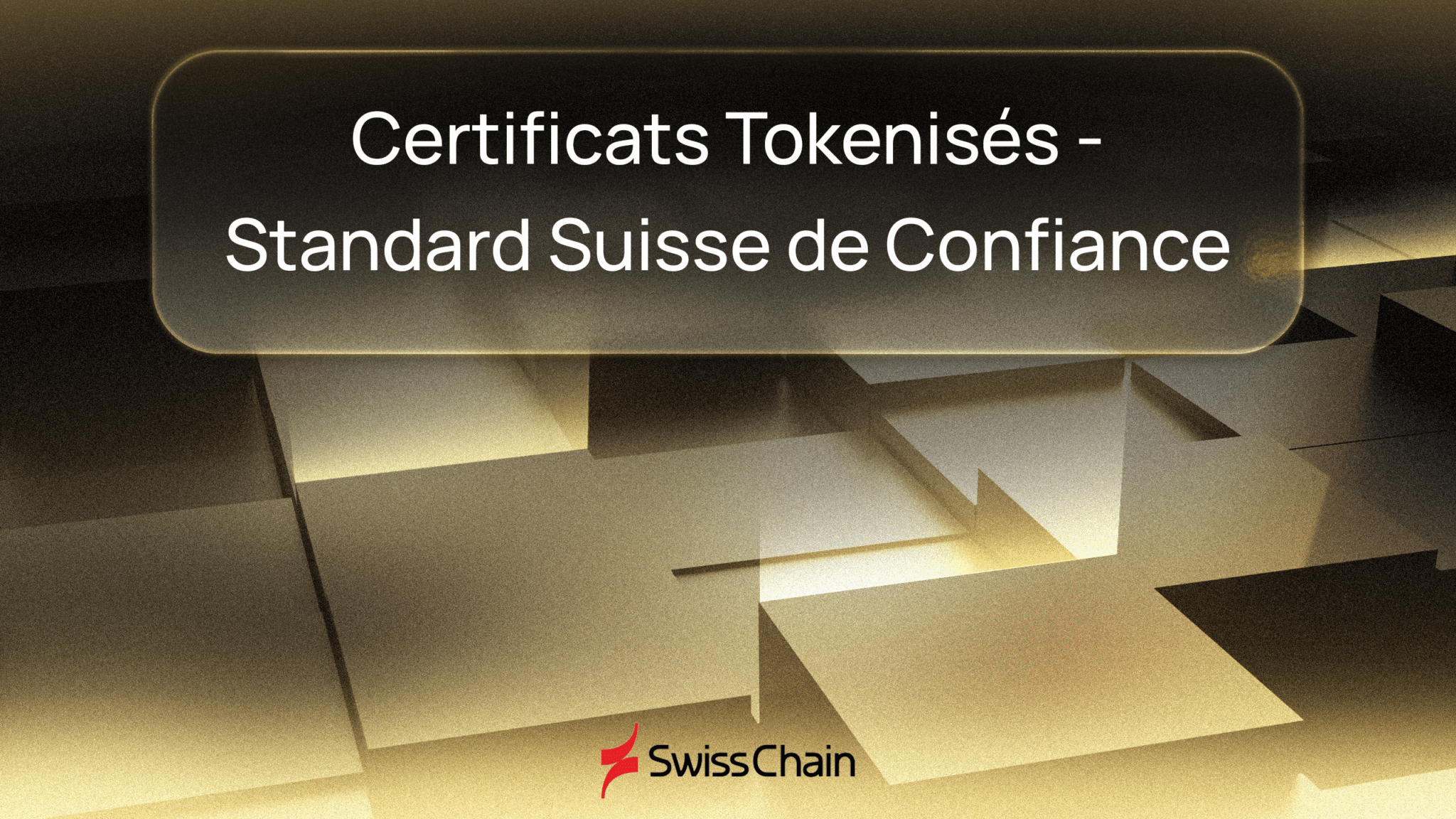 SwissChain Holding SA brings the Swiss standard of trust to digital assets with the tokenization of its participation certificates