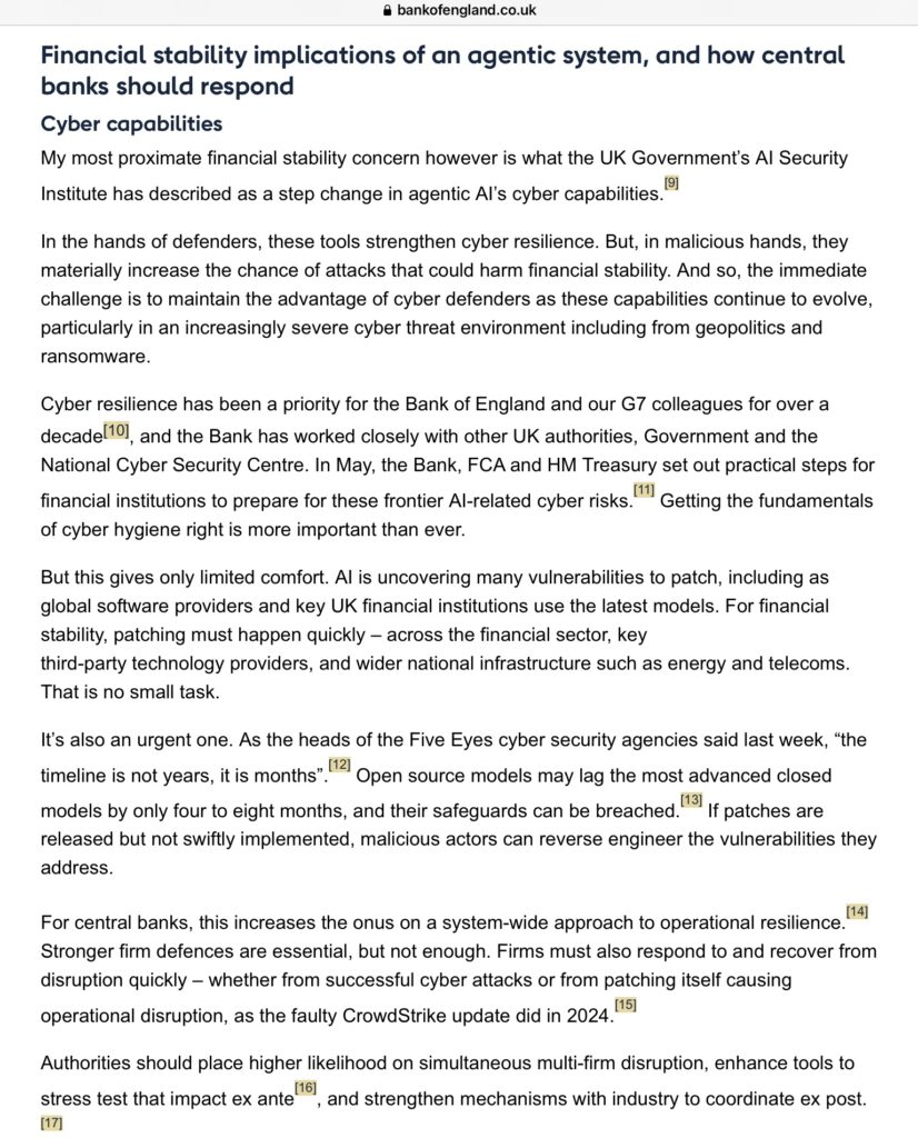 Agentic AI, autonomous systems capable of making decisions without human intervention, is scary. Not only by the speed at which it is developing, but also by its disruptive potential. Christine Lagarde and Sarah Breeden insist that current financial infrastructures are not ready to withstand a shock wave of this magnitude.